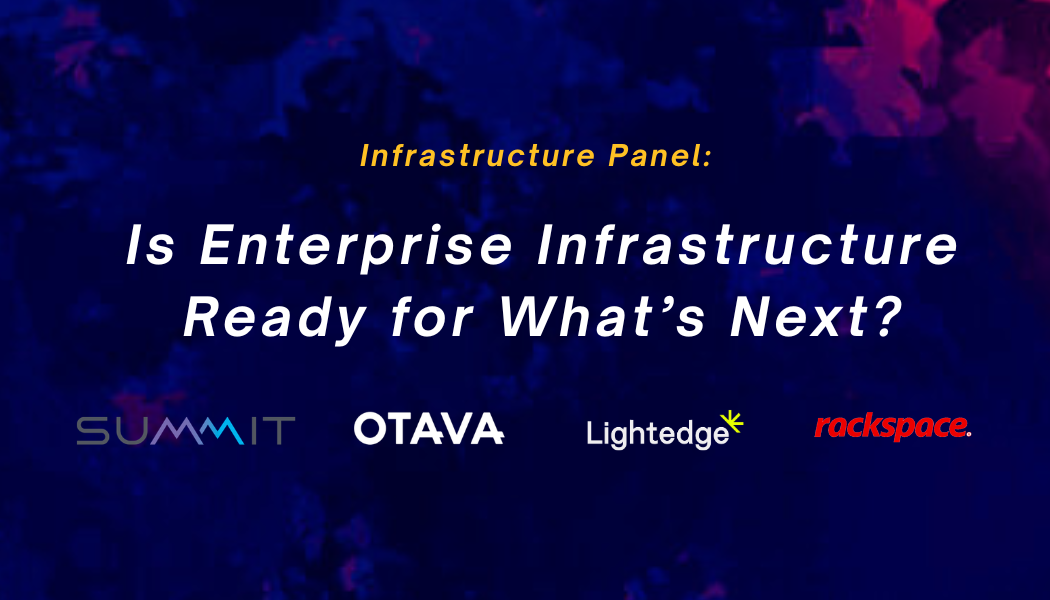 Infrastructure Panel at C3 Tech Summit